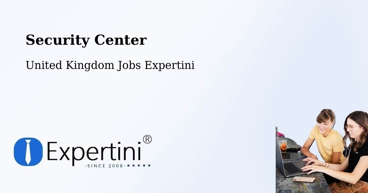 Security & Compliance – Lambeth - United Kingdom Jobs Expertini